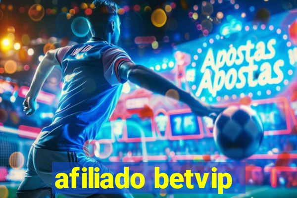 afiliado betvip